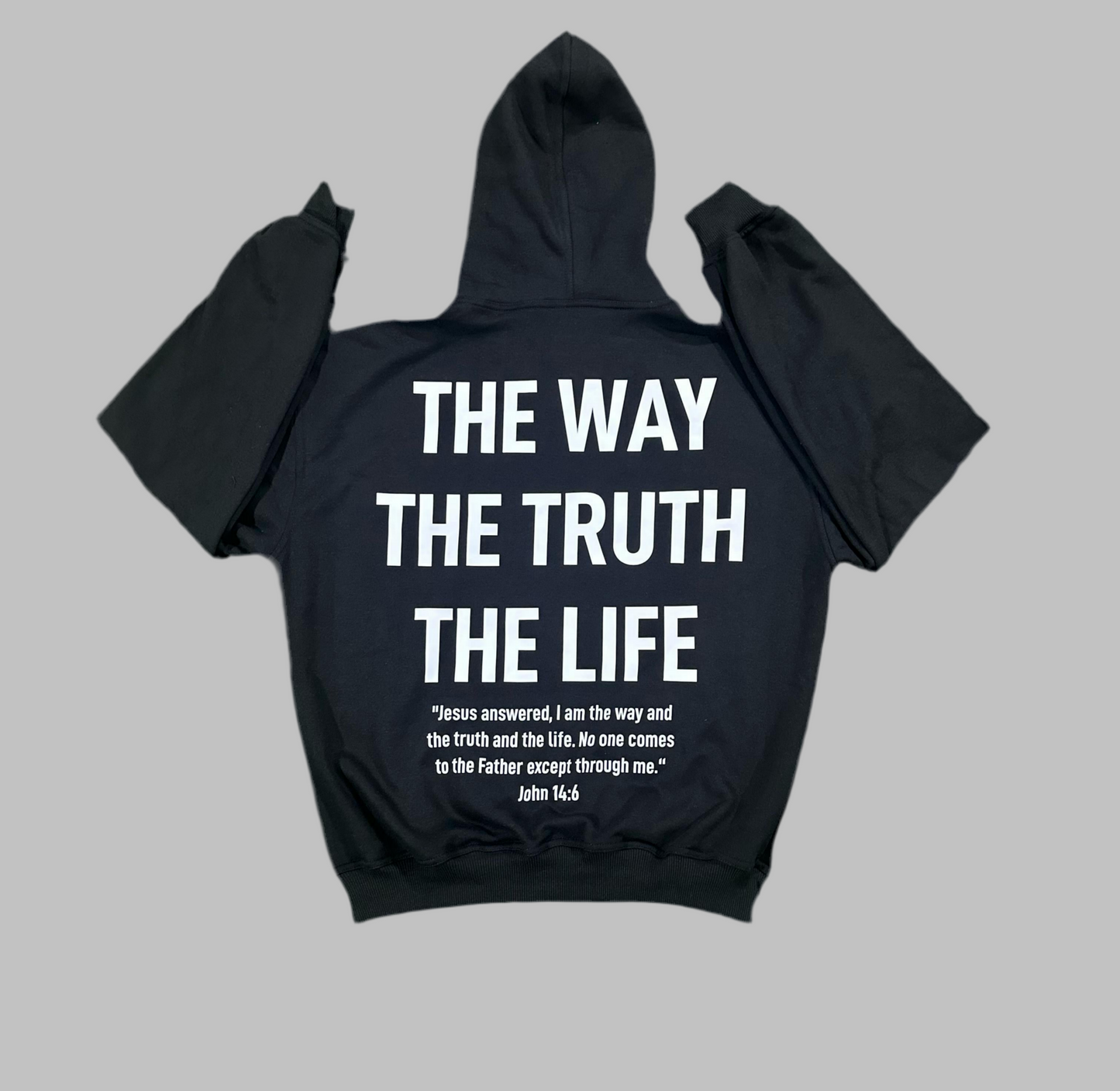 KING JESUS SWEATSHIRT (JOHN 14:6)