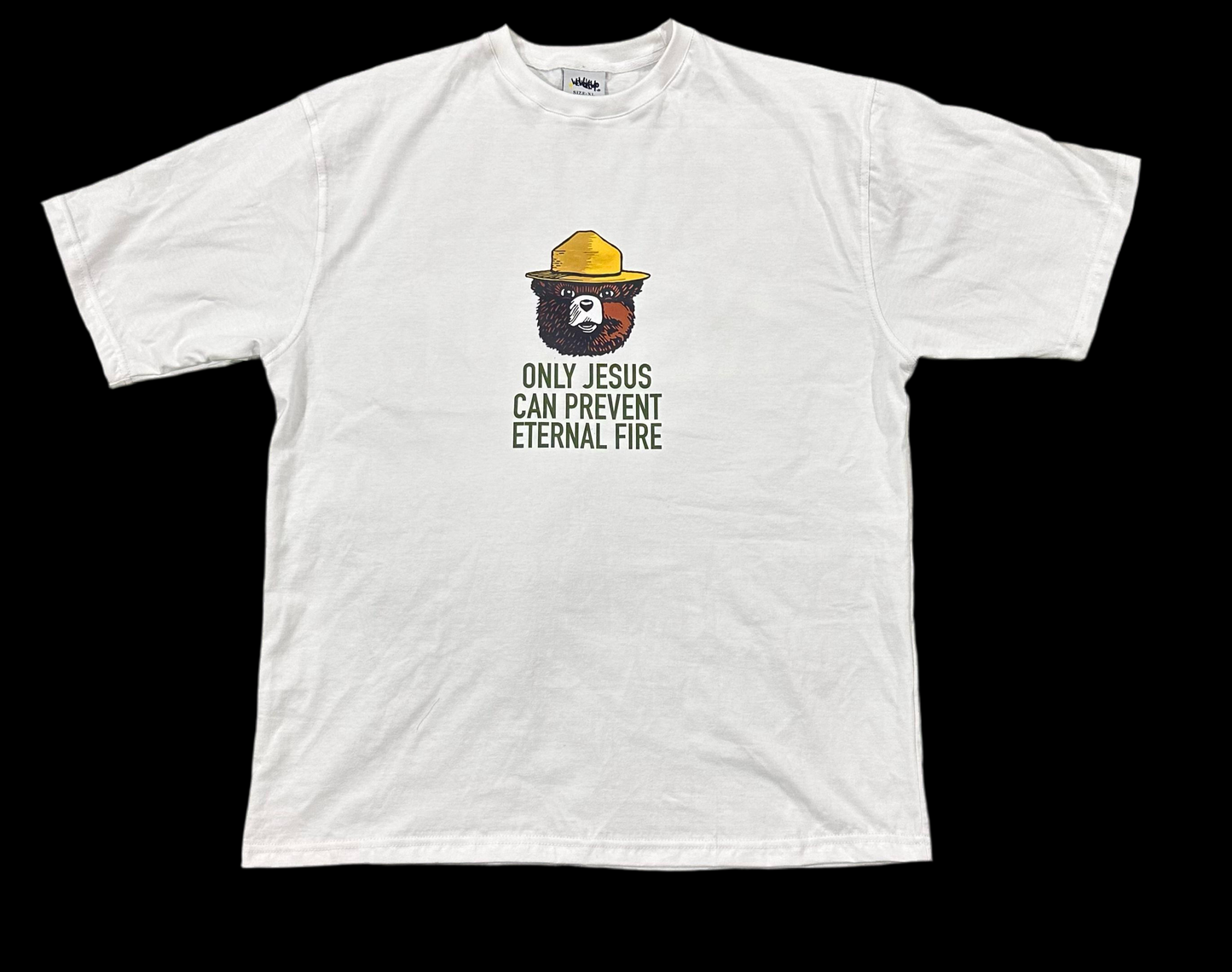Only Jesus Can Prevent Eternal Fire (T-Shirt)