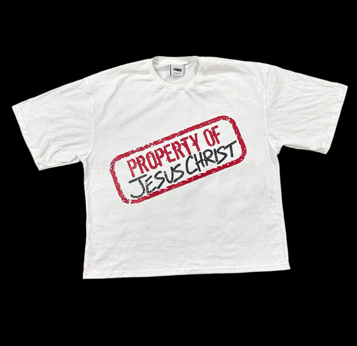 Property Of Jesus Christ (WHITE T-Shirt)
