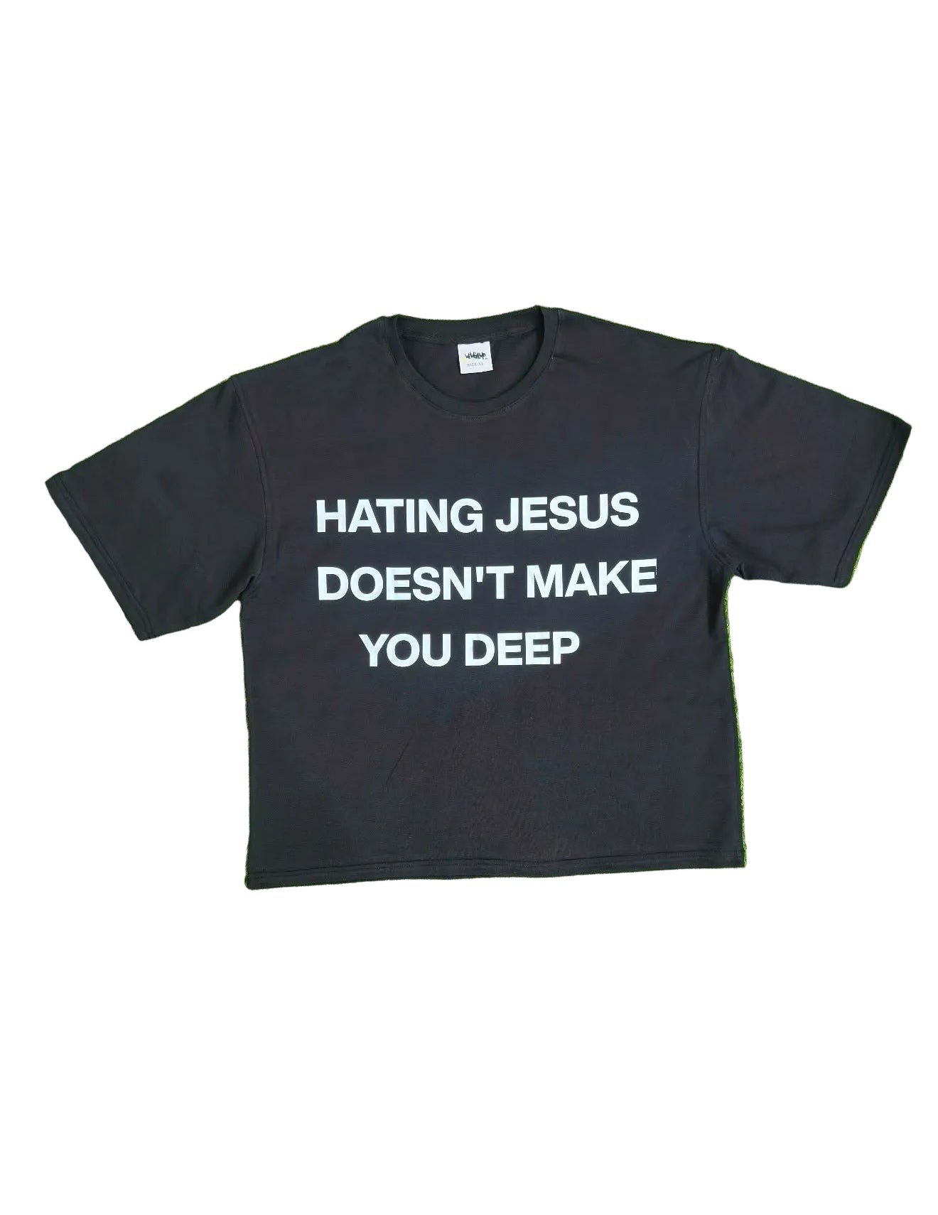 Hating Jesus Doesn’t Make You Deep (Black Short-sleeve T-Shirt)